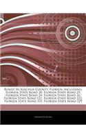 Articles on Roads in Alachua County, Florida, Including