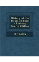 History of the Moors of Spain