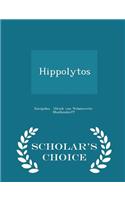 Hippolytos - Scholar's Choice Edition