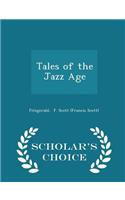 Tales of the Jazz Age - Scholar's Choice Edition