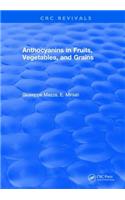 Anthocyanins in Fruits, Vegetables, and Grains