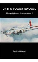 Un B-17: Qualified Quail(French)