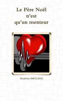Le Pere Noel N'est Qu'un Menteur