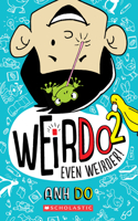 Even Weirder! (Weirdo #2): Volume 2(2 Weirdo)