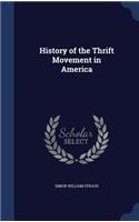 History of the Thrift Movement in America