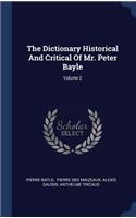 The Dictionary Historical and Critical of Mr. Peter Bayle; Volume 2