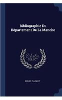 Bibliographie Du Département De La Manche