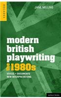 Modern British Playwriting: The 1980s