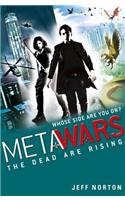 MetaWars: The Dead are Rising