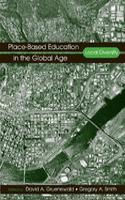 Place-Based Education in the Global Age