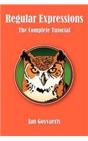 Regular Expressions: The Complete Tutorial