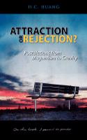 Attraction or Rejection?