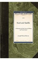 Keel and Saddle: A Retrospect of Forty Years of Military and Naval Service(Military History (Applewood))