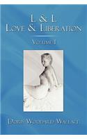 L & L Love & Liberation