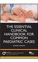 Essential Clinical Handbook for Common Paediatric Cases