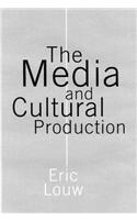 The Media and Cultural Production