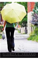 At the Corner of Broken & Love