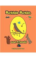 Robbie Robin and Friends