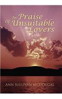 In Praise of Unsuitable Lovers