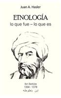 Etnologia Lo Que Fue - Lo Que Es