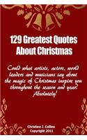 129 Greatest Quotes About Christmas