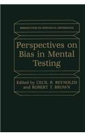 Perspectives on Bias in Mental Testing