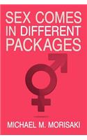 Sex Comes in Different Packages
