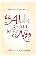 "All Things To All Men": (The Apostle Paul: 1 Corinthians 9: 19 - 23)(English)