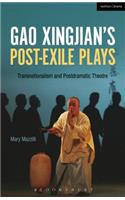 Gao Xingjian's Post-Exile Plays