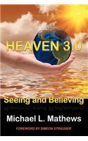 Heaven 3.0: Seeing and Believing(English)