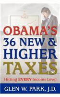 Obama's 36 New & Higher Taxes