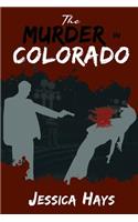 The Murder in Colorado