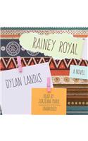 Rainey Royal