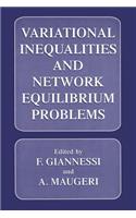 Variational Inequalities and Network Equilibrium Problems