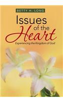 Issues of the Heart: A Collection of Meditations, Prayers, and Spiritual Insights