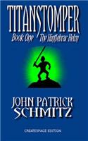 Titanstomper Book One - The Hintlebrac Helm