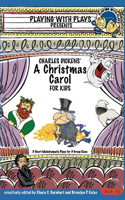 Charles Dickens' A Christmas Carol for Kids