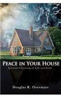 Peace in Your House