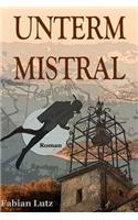 Unterm Mistral