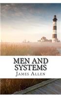 Men and Systems: (Annotated with Biography about James Allen)