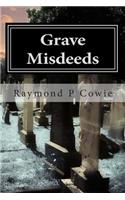 Grave Misdeeds: A Humorous Short Story(English)