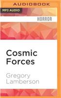 Cosmic Forces