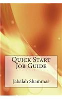 Quick Start Job Guide