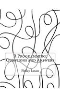 R Programming: Questions and Answers