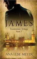 James: (2 Teumessian Trilogy)