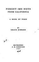 Forget-me-nots from California, A Book of Verse