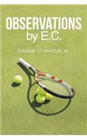 Observations by E.C.
