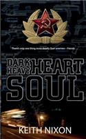 Dark Heart, Heavy Soul