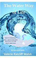 The Water Way Of Life