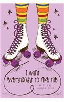 I Want Everybody to Like Me: (I Want Everybody To...)